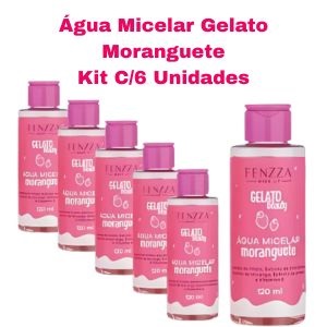 Kit Agua Micelar Moranguete Gelato Beauty 120ml ( Kit C/6 Unidades ) - Fenzza